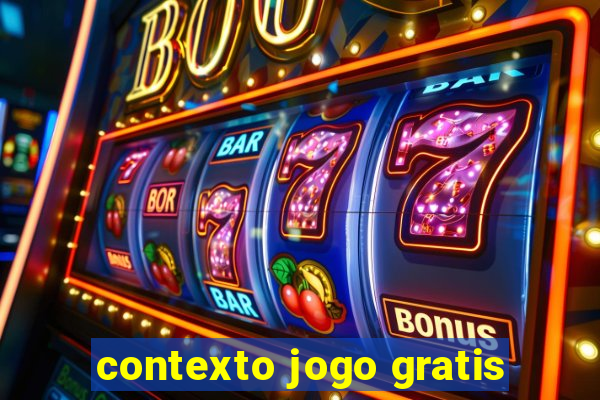 contexto jogo gratis